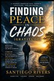 FINDING PEACE IN CHAOS: (GRATITUDE)