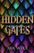 Hidden P.J. Stone Gates Trilogy- Hidden Gates