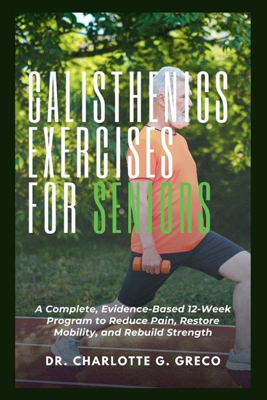 Calisthenics Dr. Greco Calisthenics Exercises for Seniors