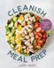 Cleanish Meal Prep: High-Protein Recipes for Real Life