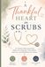 A Thankful Heart In Scrubs