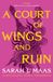A Bloomsbury A Court of Thorns and Roses 3 - A Court of Wings and Ruin