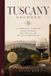 Tuscany Independently Published Tuscany Decoded: A Sommelier's Guide to Chianti, Brunello, Super Tuscans, and the Soul of Italian Terroir Paperback