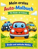 Mein erstes Auto-Malbuch: Große und einfache Motive