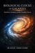 BIOLOGICAL CLOCKS OF GALAXIES: Metabolism, Dormancy, and the Circadian Universe