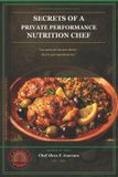 Secrets Bol Secrets of a Private Performance Nutrition Chef Paperback