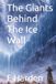 The Giants Behind The Ice Wall