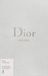 Dior. Sfilate. Tutte le collezioni da Christian Dior a Maria Grazia Chiuri Hardcover