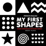 My Baby Sight Lab High-Contrast Baby Books- My First Shapes French-English