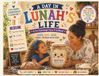 A Day In Lunah's Life: A Fun Sourdough Story & Cookbook