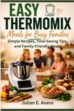 Easy Libri GmbH Easy Thermomix Meals for Busy Families