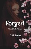 Forged: A Found Mafia Princess