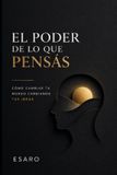 EL Libri GmbH El Poder de Lo Que Pensas