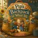 Pip's Backpack of What-Ifs