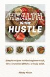 Health United House Publishing Health In The Hustle Paperback