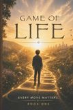 The Game of Life - Book One of Awakening Series