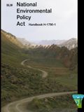 BLM BLM National Environmental Policy Act: Handbook H-1790-1