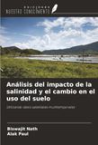 Análisis OmniScriptum SRL Análisis del impacto de la salinidad y el cambio en el uso del suelo Paperback
