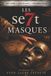 Les Se7t Masques Les se7t masques Paperback