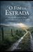 O Independently Published O fim da estrada Paperback