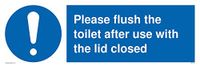 Spoel Toilet Spoel het toilet na gebruik met het deksel gesloten