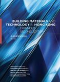 Building Hong Kong University Press Building Materials and Technology in Hong Kong, Expanded Second Edition