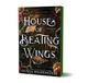 House The Kingdom of Crows- House of Beating Wings
