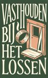Vasthouden Waries B.V. Vasthouden bij het lossen