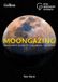 Moongazing: Collins Astronomy Moongazing Beginners guide to exploring the Moon
