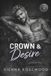 Crown Libri GmbH Dynasty of Sins - A Dark Billionaire & Mafia Romance- Crown & Desire