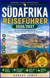 Südafrika Reiseführer 2026/2027