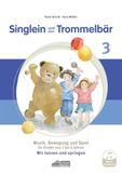 Singlein und der Trommelbär - Band 3