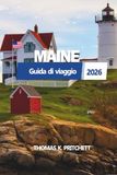 MAINE Guida di viaggio 2026