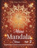 Meine Mandala Sterne - Teil 2: Mandala-Designs aus originalen, handgeschnittenen Papiersternen