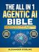 The All in One Agentic AI Bible