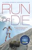 Run Kilian Jornet Run Or Die Paperback