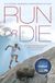 Run Kilian Jornet Run Or Die Paperback
