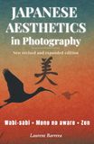 Japanese Aesthetics in Photography: Wabi-sabi, Mono no aware, Zen… A Different Way of Photographing