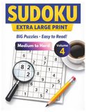 Extra Large Print Sudoku for Seniors - Medium to Hard - Vol. 4