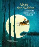 Ab Limbion UG Ab zu den Wölfen! Hardcover