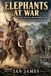Elephants Libri GmbH Elephants at War Paperback