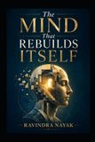 THE Libri GmbH The Golden Architecture of Thought-The Mind That Rebuilds Itself
