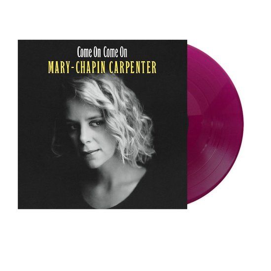 Come Mary Chapin Carpenter - Come On Come On (Grape Vinyl)
