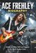 ACE FREHLEY BIOGRAPHY: Inside the Rise, Fall, and Legacy of a Rock Guitar Icon