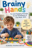 Brainy Hands: Two-Handed Tracing Activities for Focus, Coordination & Fine Motor Skills
