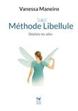 Méthode libellule: Deploie tes ailes: 1