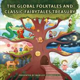 The Global Folktales and Classic Fairytales Treasury