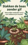 Slakken Waries B.V. Slakken de baas zonder gif