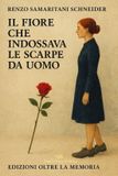 Il Snail's Pace Edition-Il Fiore che Indossava le Scarpe da Uomo Paperback