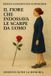 Il Snail's Pace Edition-Il Fiore che Indossava le Scarpe da Uomo Paperback
